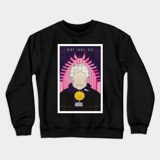 NINE SHALL DIE Crewneck Sweatshirt